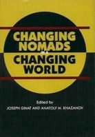 Changing Nomads in a Changing World 1898723443 Book Cover