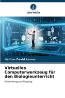 Virtuelles Computerwerkzeug für den Biologieunterricht: Entwicklung und Nutzung (German Edition) B0CKL4893P Book Cover