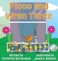 Picco and Wren Three 1956693165 Book Cover
