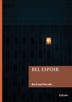 Bel Espoir (French Edition) 2414820586 Book Cover