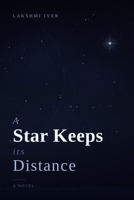 A Star Keeps Its Distance B0GSB5PCBD Book Cover
