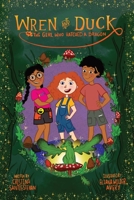 The Girl Who Hatched A Dragon: Wren and Duck - Book 1 B09K1XFS5S Book Cover