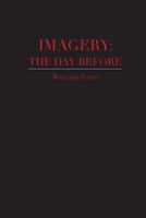 Imagery: The Day Before 1460226615 Book Cover
