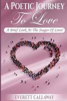 A Poetic Journey To Love 1367760496 Book Cover