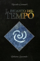 L'Incanto del Tempo - Volume Secondo B0CSZ8ZCDT Book Cover