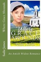 Where Grace Abounds 1536899089 Book Cover