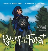 Raven and the Forest 1525582755 Book Cover