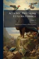 Acta Soc. Pro Fauna Et Flora Fennica, Volume 13... 1272078302 Book Cover