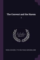 The Convent and the Harem: 3 114503053X Book Cover