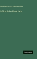 Théâtre de la ville de Paris 3388787603 Book Cover