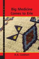 Big Medicine Comes to Erie 088753564X Book Cover