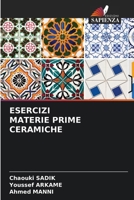 Esercizi Materie Prime Ceramiche (Italian Edition) 6209405134 Book Cover