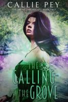 The Calling of the Grove 1956935010 Book Cover