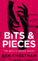 Bits and Pieces (The Devil's Ledger, 7) 1036712575 Book Cover