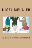 Les jeunes en shorts en velours cotele 1500840998 Book Cover