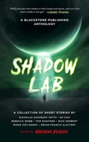 Shadow Lab: A Blackstone Publishing Anthology B0F56CS7GV Book Cover