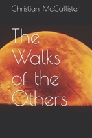 The Walks of the Others B08MWT59FN Book Cover