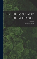 Faune Populaire de la France 101707562X Book Cover
