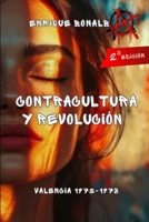 Contracultura y Revolución: Valencia 1973-78 (Spanish Edition) B0F47VV62J Book Cover