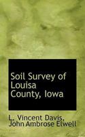 Soil Survey of Louisa County, Iowa 1010196200 Book Cover