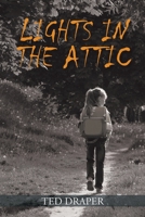 Lights in the Attic 1098040112 Book Cover