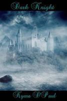 Dark Knight 1481100688 Book Cover