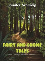 Fairy and Gnome Tales – Book One 1649796323 Book Cover