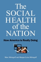 The Social Health of the Nation: How America Is Really Doing 019513348X Book Cover