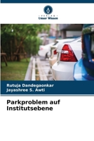 Parkproblem auf Institutsebene 6207636325 Book Cover