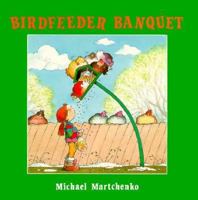 Birdfeeder Banquet 1550371460 Book Cover