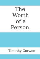 The Worth of a Person 1790698391 Book Cover