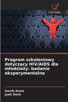 Program szkoleniowy dotyczacy HIV/AIDS dla mlodziezy: badanie eksperymentalne (Polish Edition) 6203895288 Book Cover