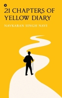 21 Chapters of Yellow Diary B0FNRWS3QR Book Cover