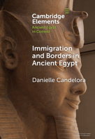 Immigration and Borders in Ancient Egypt 1009500120 Book Cover