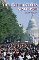 The United States since 1980 0521677556 Book Cover