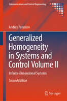 Generalized Homogeneity in Systems and Control Volume II: Infinite-Dimensional Systems (Communications and Control Engineering) 3031774957 Book Cover