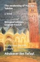 The awakening of Hay Ibn Yakdan: A tale from the 12th century B0C2RVLS45 Book Cover