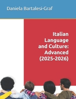 Italian Language and Culture: Advanced 1523648783 Book Cover