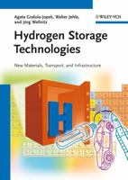 Hydrogen Storage Technologies: New Materials, Transport, and Infrastructure 3527326839 Book Cover