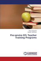 Pre-service EFL Teacher Training Programs 3659358096 Book Cover