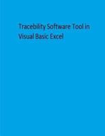Traceability Software Tool in Visual Basic Excel 1985596067 Book Cover