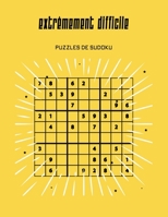 Extrêmement difficile puzzles de sudoku: Pour les gens intelligents uniquement, solution à la fin du livre. B08S5BPZ8Q Book Cover