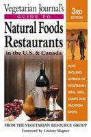 Vegetarian Journals Guide To Natural Foods Restuarant 3rd Edition