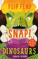 Flip Flap Snap: Dinosaurs 1787412369 Book Cover