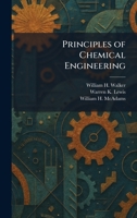 Principles of Chemical Engineering 1025924568 Book Cover