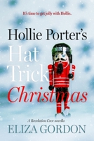 Hollie Porter's Hat Trick Christmas: A Revelation Cove novella 198990856X Book Cover