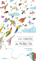 La canción del pájaro toc (Akipoeta) (Spanish Edition) 8418972440 Book Cover