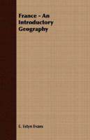 France - An Introductory Geography 1379275032 Book Cover