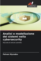 Analisi e modellazione dei sistemi nella cybersecurity (Italian Edition) 3659809837 Book Cover