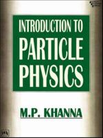 Introduction to Particle Physics 8120312686 Book Cover